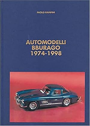 Imagen del vendedor de Automodelli Bburago 1974-1998 a la venta por Piazza del Libro