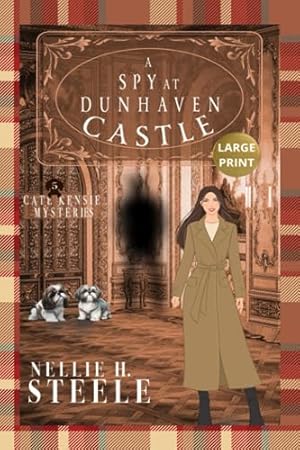 Immagine del venditore per A Spy at Dunhaven Castle: A Cate Kensie Mystery (Cate Kensie Mysteries Large Print Edition) venduto da BuenaWave