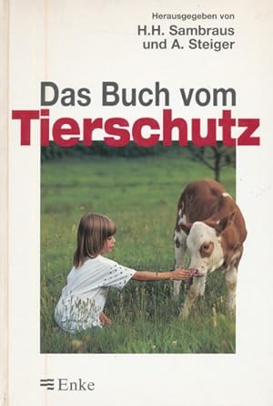 Imagen del vendedor de Das Buch vom Tierschutz. Bearbeitet von 61 Fachwissenschaftlern. a la venta por ANTIQUARIAT ERDLEN