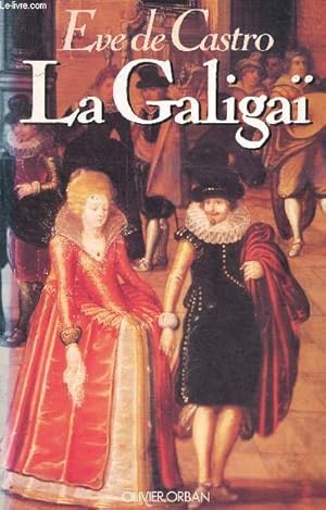 Image du vendeur pour La Galiga. mis en vente par Le-Livre