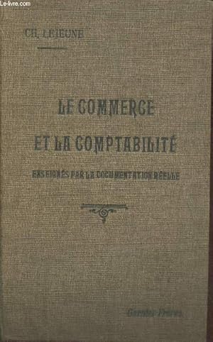 Imagen del vendedor de Le commerce et la comptabilit enseigns par la documentation relle- Enseignement primaire suprieur a la venta por Le-Livre