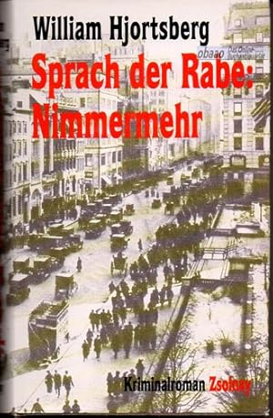 Sprach der Rabe: Nimmermehr