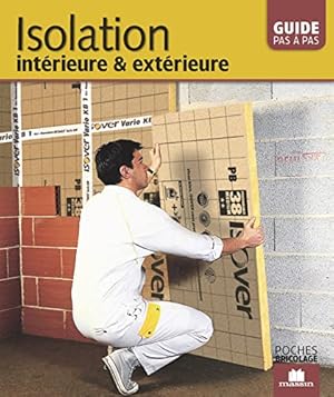 Seller image for Isolation intrieure et extrieure for sale by Dmons et Merveilles