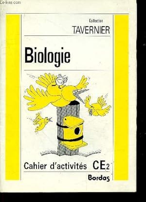 Imagen del vendedor de Biologie - Cahier d'activits CE 2- Collection tavernier a la venta por Le-Livre