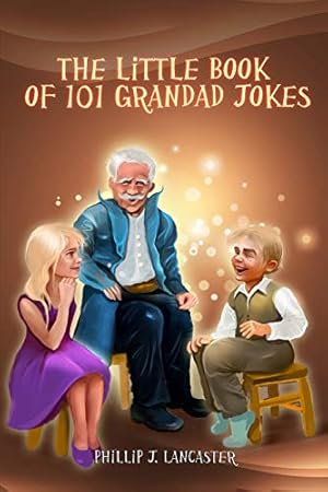 Imagen del vendedor de The Little Book of 101 Grandad Jokes (Awfully Good Jokes) a la venta por Reliant Bookstore