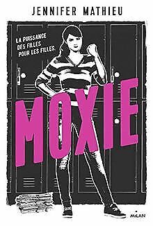 Seller image for Moxie for sale by Dmons et Merveilles