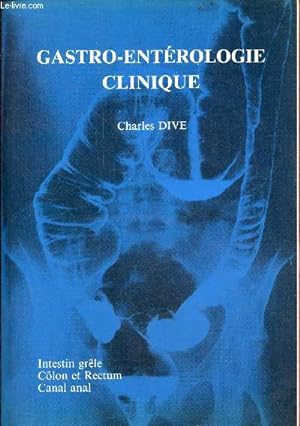 Bild des Verkufers fr Manuel de gastro-entrologie - Volume 2 : Intestin grle - Clon et rectum - canal anal. zum Verkauf von Le-Livre