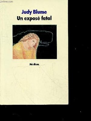 Image du vendeur pour Un expose fatal mis en vente par Le-Livre