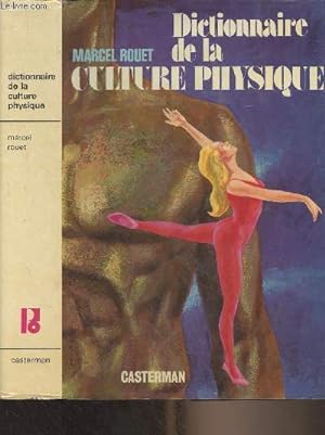 Bild des Verkufers fr Dictionnaire de la culture physique zum Verkauf von Le-Livre