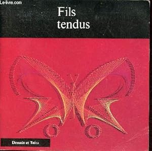 Imagen del vendedor de Fils tendus. a la venta por Le-Livre