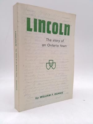 Seller image for Lincoln, the story of an Ontario town for sale by ThriftBooksVintage