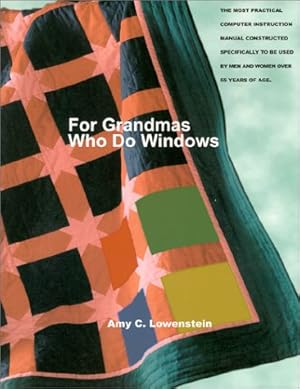 Bild des Verkufers fr For Grandmas Who Do Windows zum Verkauf von Reliant Bookstore