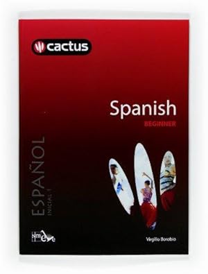 Image du vendeur pour CACTUS SPANISH BEGINNER with CD-ROM. ESPANOL INICIAL 1. Virgilio Borobio. mis en vente par WeBuyBooks