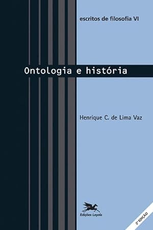 Seller image for Escritos de Filosofia. Ontologia e Histria - Volume VI for sale by Livraria Ing