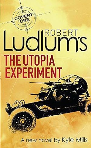 Seller image for Robert Ludlum's The Utopia Experiment (COVERT-ONE) for sale by WeBuyBooks