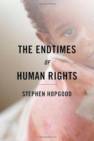 Seller image for The Endtimes of Human Rights for sale by WeBuyBooks