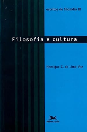 Seller image for Escritos De Filosofia III. Filosofia E Cultura for sale by Livraria Ing