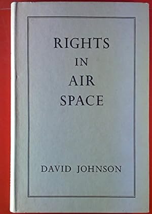 Bild des Verkufers fr Rights in Air Space (Melland Schill Studies in International Law) zum Verkauf von WeBuyBooks