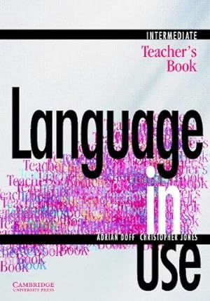 Image du vendeur pour Language in Use Intermediate Teacher's book mis en vente par WeBuyBooks