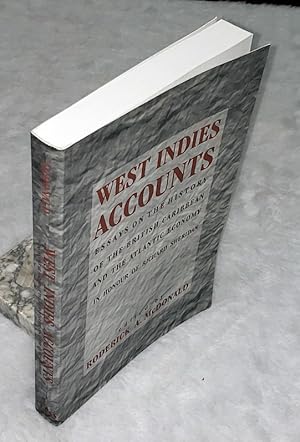 Immagine del venditore per West Indies Accounts: Essays on the History of the British Caribbean and the Atlantic Economy in Honour of Richard Sheridan venduto da Lloyd Zimmer, Books and Maps