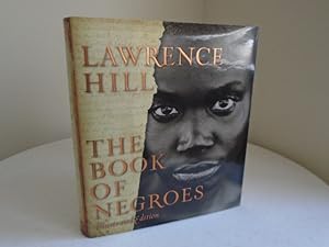 Seller image for The Book of Negroes Illustrated Edition [Signed 1st Printing] for sale by SIGNAL BOOKS & ART