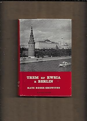 Imagen del vendedor de Trem ar Rwsia a Berlin a la venta por Gwyn Tudur Davies