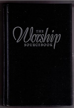 Seller image for The Worship Sourcebook for sale by CARDINAL BOOKS  ~~  ABAC/ILAB
