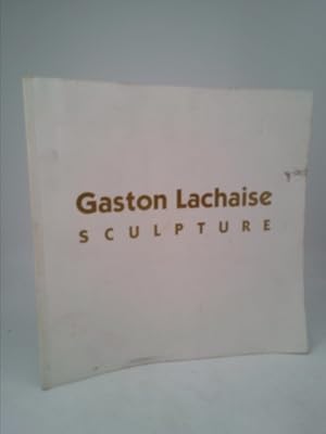 Seller image for Gaston Lachaise: Sculpture for sale by ThriftBooksVintage