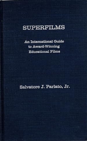 Superfilms: An International Guide to Award-Winning Educational Films