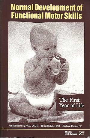 Seller image for Normal Development of Functional Motor Skills: The First Year of Life for sale by Elam's Books