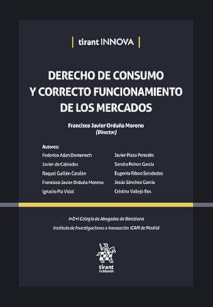 Imagen del vendedor de Derecho de Consumo y correcto funcionamiento de los mercados a la venta por Vuestros Libros