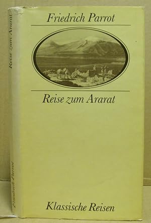 Bild des Verkufers fr Reise zum Ararat. (Klassische Reisen) zum Verkauf von Nicoline Thieme