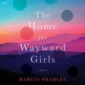 Image du vendeur pour Home for Wayward Girls mis en vente par GreatBookPrices