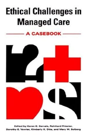 Image du vendeur pour Ethical Challenges in Managed Care: A Casebook [Paperback ] mis en vente par booksXpress