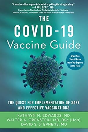 Immagine del venditore per The Covid-19 Vaccine Guide: The Quest for Implementation of Safe and Effective Vaccinations by Edwards MD, Kathryn M., Orenstein MD DSc (Hon), Walter A., Stephens MD, David S. [Paperback ] venduto da booksXpress