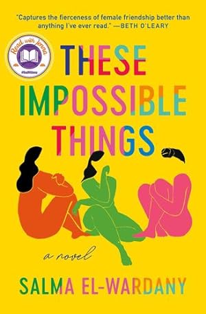 Seller image for These Impossible Things: A Novel by El-Wardany, Salma [Paperback ] for sale by booksXpress