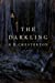 Seller image for The Darkling: A Novel [Soft Cover ] for sale by booksXpress