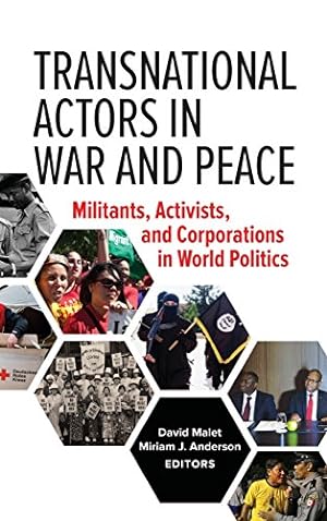 Seller image for Transnational Actors in War and Peace: Militants, Activists, and Corporations in World Politics [Hardcover ] for sale by booksXpress