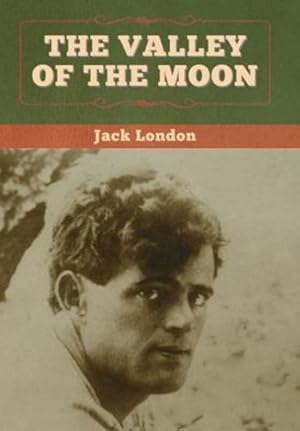 Immagine del venditore per The Valley of the Moon by London, Jack [Hardcover ] venduto da booksXpress