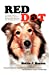 Seller image for Red Dot: An Inspirational Short Story about a Dog and the Children He Loved [Soft Cover ] for sale by booksXpress