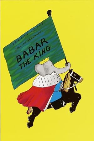 Imagen del vendedor de Babar the King a la venta por GreatBookPrices