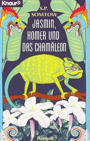 Jasmin, Homer und das Chamäleon : Roman.