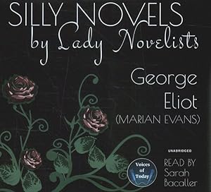 Seller image for Silly Novels by Lady Novelists : Library Edition for sale by GreatBookPrices