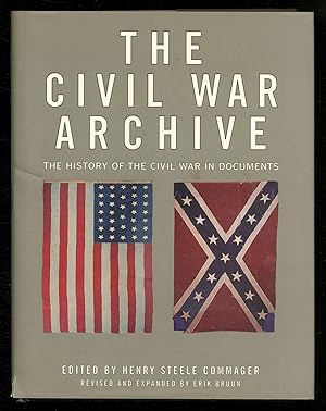Bild des Verkufers fr The Civil War Archive: The History of the Civil War in Documents zum Verkauf von Between the Covers-Rare Books, Inc. ABAA