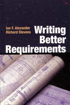 Image du vendeur pour Writing Better Requirements mis en vente par WeBuyBooks