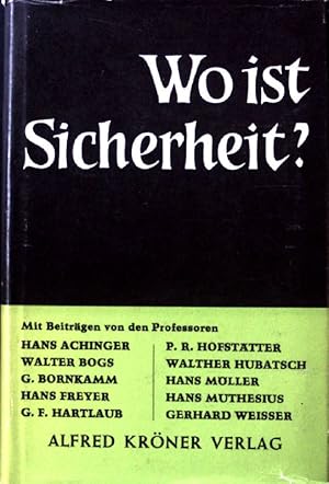 Image du vendeur pour Wo ist Sicherheit. Eine Vortragsreihe. mis en vente par books4less (Versandantiquariat Petra Gros GmbH & Co. KG)