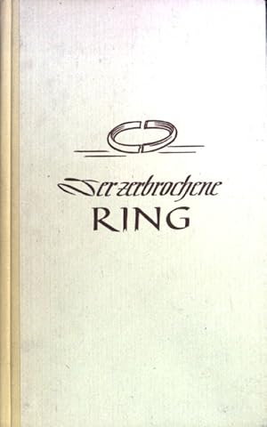 Seller image for Der zerbrochene Ring. Aus dem Tagebuch eines Ehegerichts. for sale by books4less (Versandantiquariat Petra Gros GmbH & Co. KG)