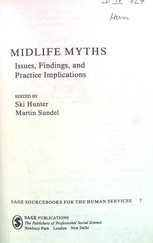 Immagine del venditore per Midlife Myths: Issues, Findings, and Practice Implications Sage Sourcebooks for the Human Services Series, 7 venduto da books4less (Versandantiquariat Petra Gros GmbH & Co. KG)