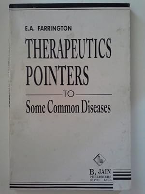 Therapeutic Pointers to Some Common Diseases