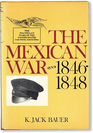 Seller image for The Mexican War 1846-1848 for sale by Lorne Bair Rare Books, ABAA